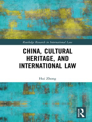 cover image of China, Cultural Heritage, and International Law